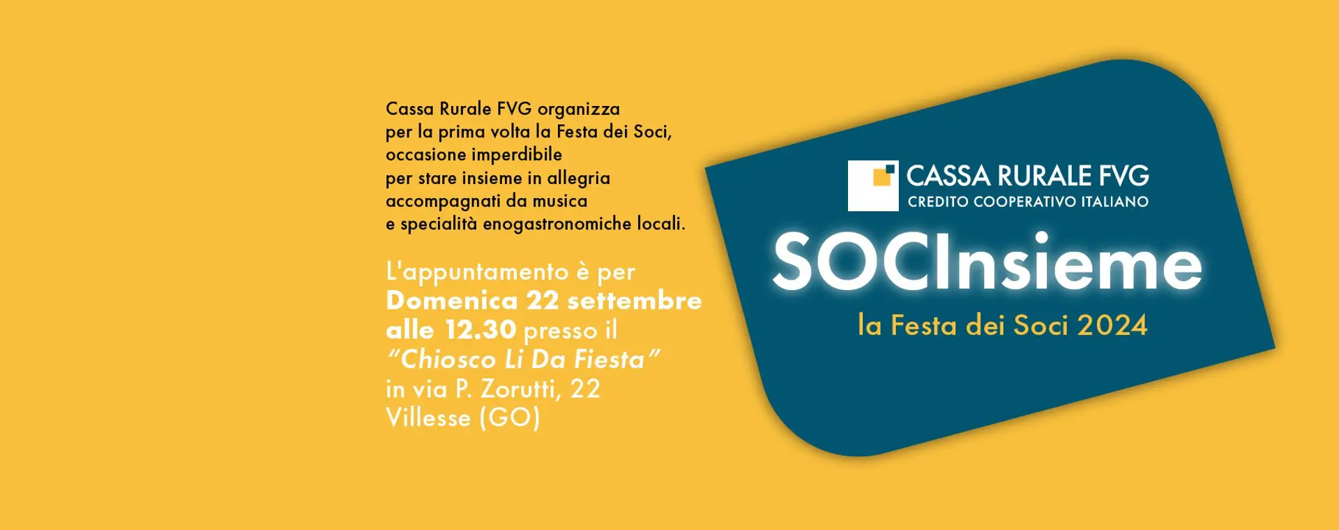 Scopri la festa dedicata ai Soci della Cassa Rurale FVG 