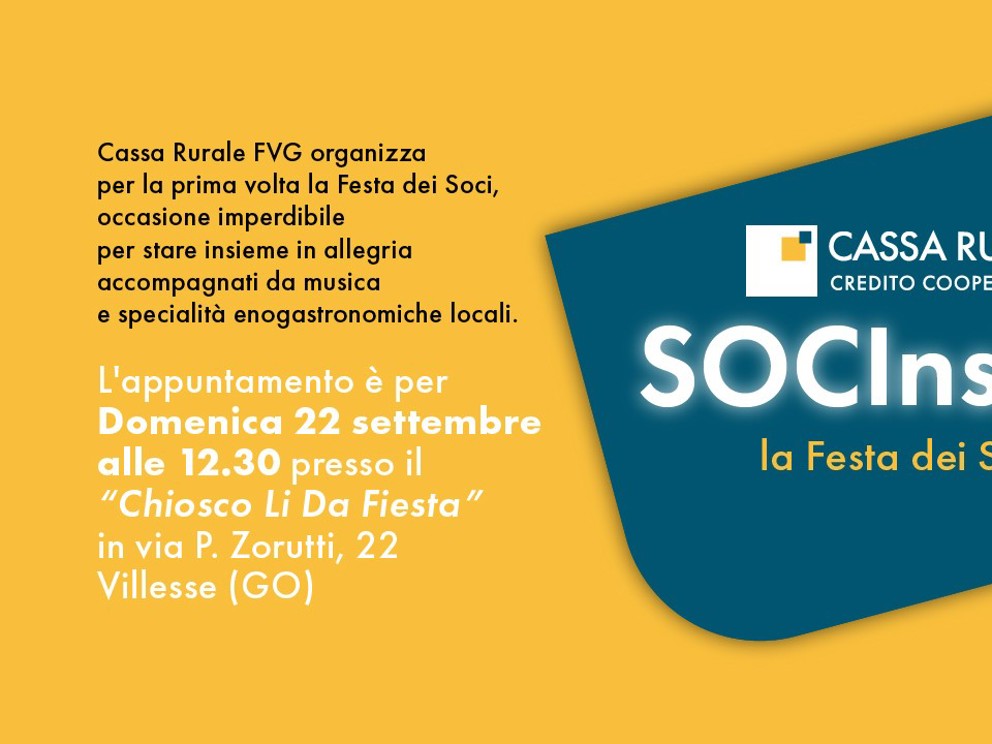 Scopri la festa dedicata ai Soci della Cassa Rurale FVG 